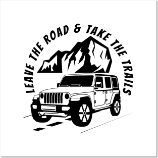 T-Shirt LEAVE THE ROAD & TAKE THE TRAILS Posters and Art